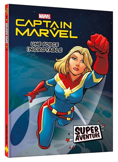 Captain Marvel : une force incroyable