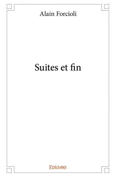 Suites et fin