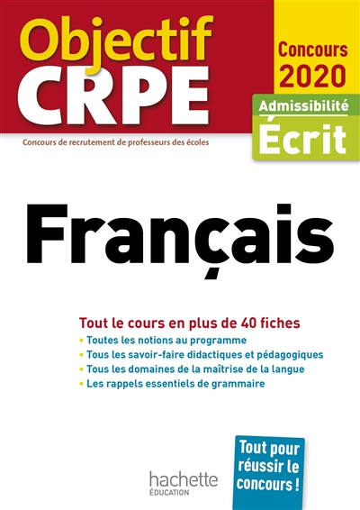 Français : tout le cours en plus de 40 fiches : admissibilité écrit, concours 2020