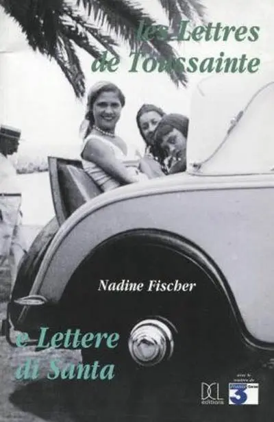 Les lettres de Toussainte. e lettere si Santa
