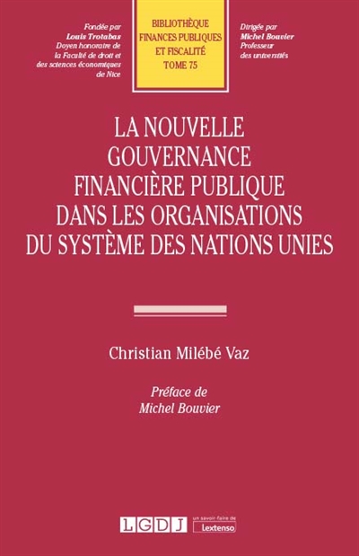 La nouvelle gouvernance financière publique dans les organisations du système des Nations unies