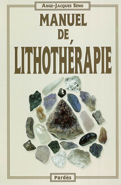 Manuel de lithothérapie