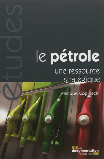 Le pétrole : une ressource stratégique