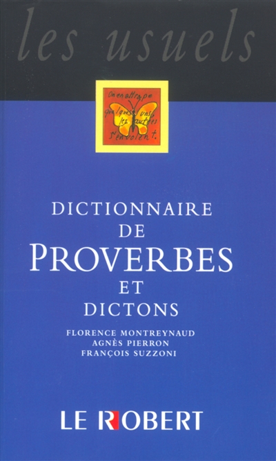Dictionnaire de proverbes et dictons : la sagesse du monde entier