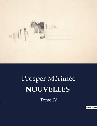 NOUVELLES : Tome IV