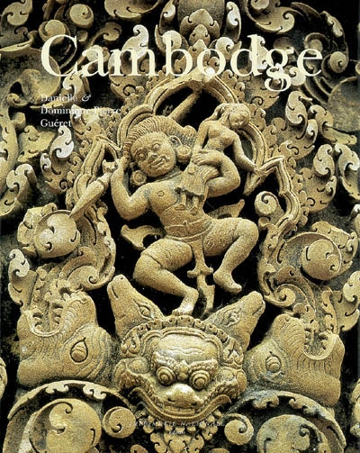 Cambodge : art, histoire, société