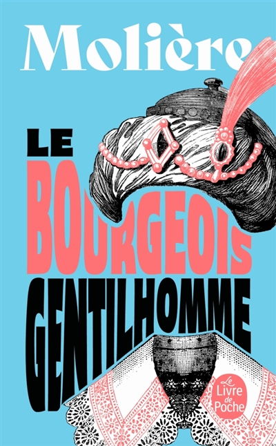 Le bourgeois gentilhomme :...