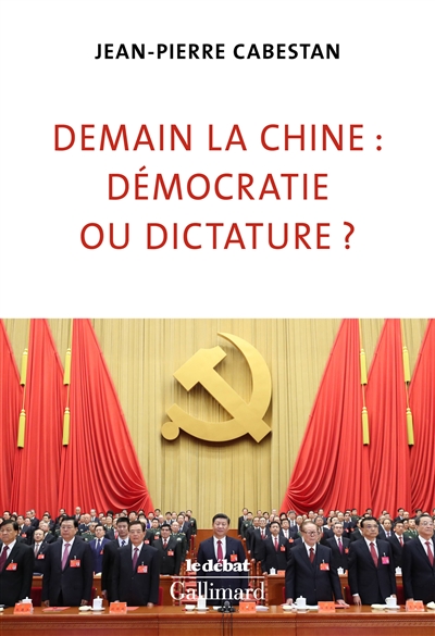 Demain la Chine : démocratie ou dictature ?