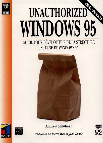 Unauthorized Windows 95 : guide pour développeur de la structure interne de Windows 95