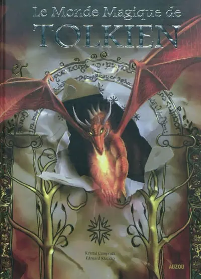 Le monde magique de J. R. R. Tolkien