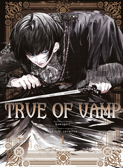 True of vamp. Vol. 1