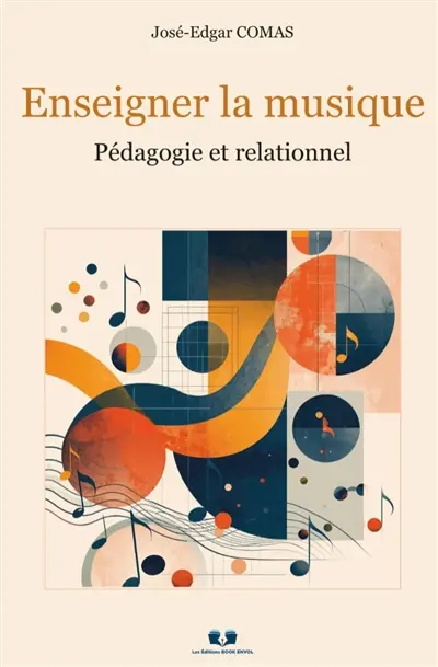 Enseigner la musique : Pédagogie et relationnel