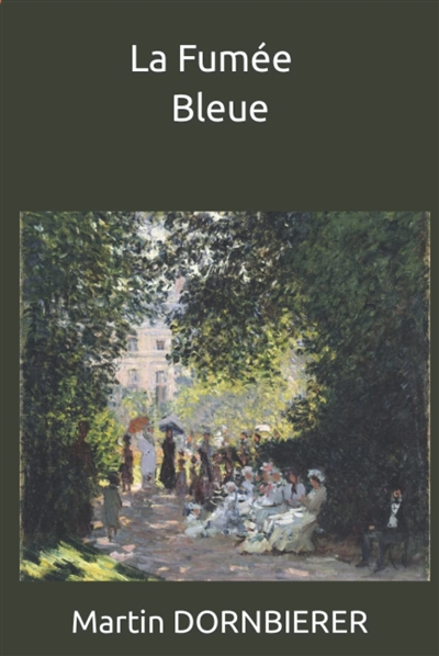 La Fumée Bleue