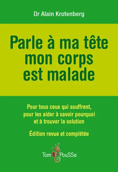 Parle à ma tête, mon corps est malade