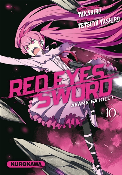Red eyes sword : akame ga kill !. Vol. 10
