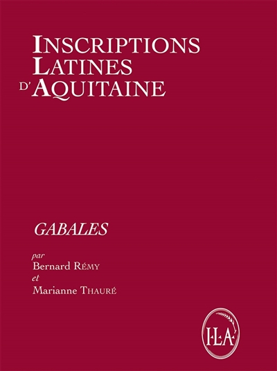 Inscriptions latines d'Aquitaine (ILA). Vol. 11. Gabales
