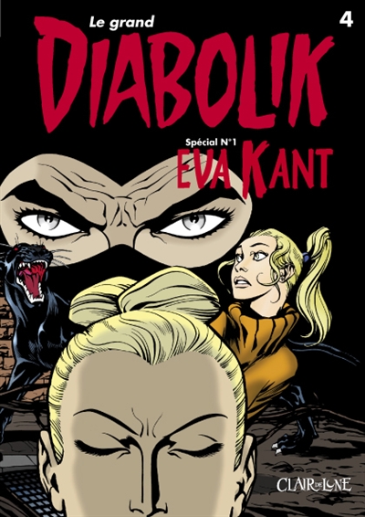 Le grand Diabolik. Vol. 4. Eva Kant