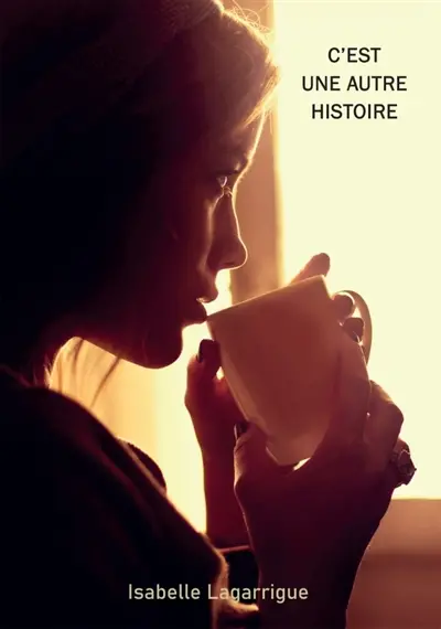 C'est une autre histoire