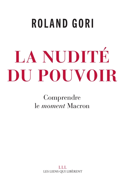 La nudité du pouvoir : comprendre le moment Macron