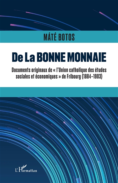 De la bonne monnaie :...