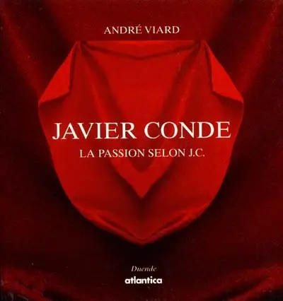 Javier Conde : la passion selon J.C