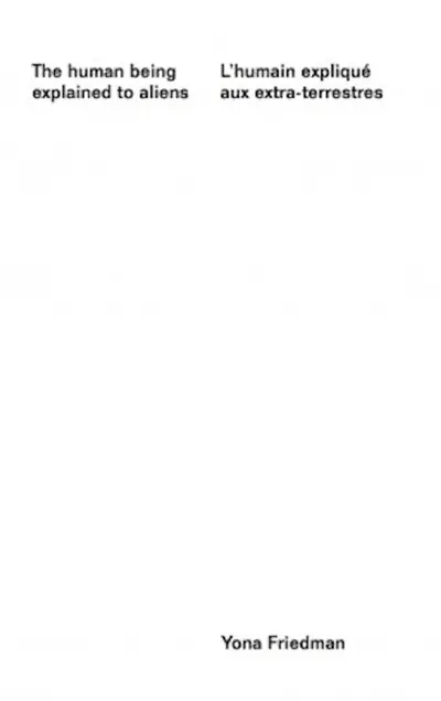 The human being explained to aliens. L'humain expliqué aux extra-terrestres