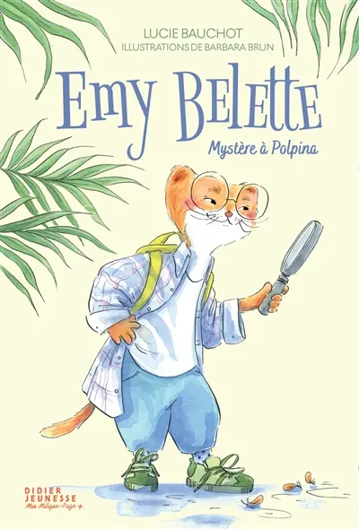 Emy Belette : mystère à Polpina