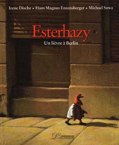 Esterhazy : un lièvre à Berlin