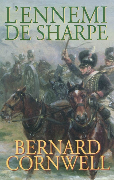 L'ennemi de Sharpe : Richard Sharpe et la défense du Portugal, Noël 1812