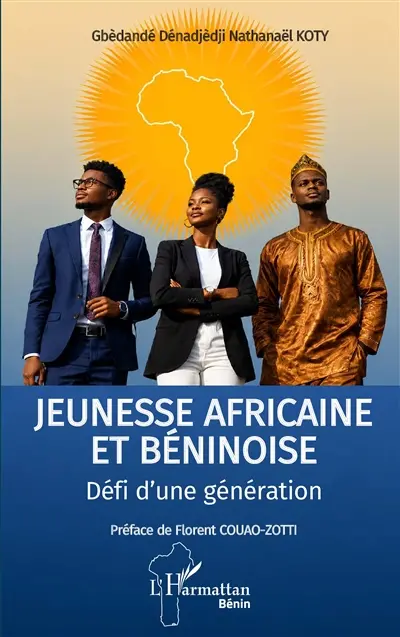 Jeunesse africaine et béninoise : défi d'une génération