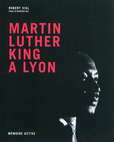 Martin Luther King à Lyon