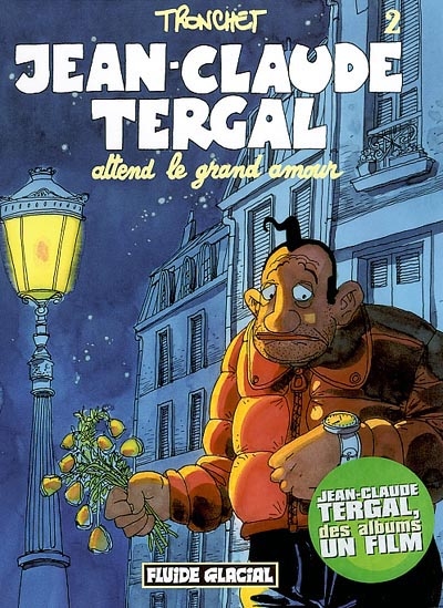 Jean-Claude Tergal. Vol. 2. Jean-Claude Tergal attend le grand amour