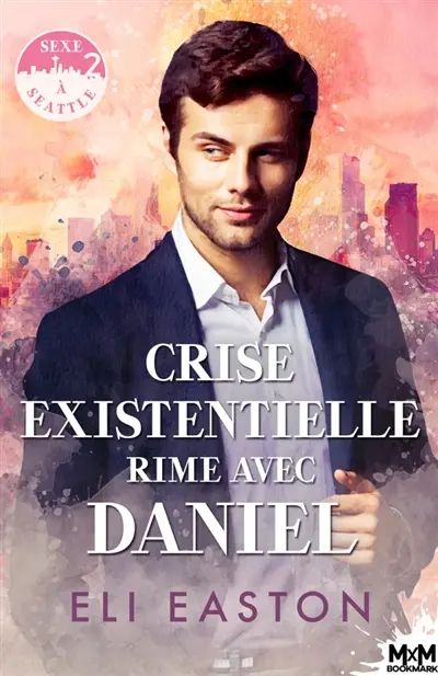 Crise existentielle rime avec Daniel : Sexe à Seattle, T2