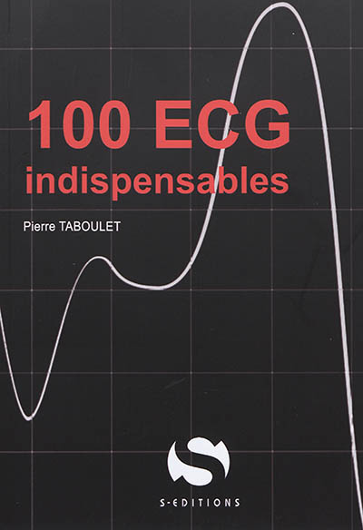 100 ECG indispensables