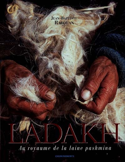 Ladakh : au royaume de la laine pashmina
