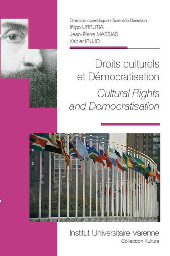 Droits culturels et démocratisation. Cultural rights and democratisation
