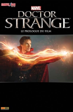 Marvel Saga, hors série, n° 1. Doctor Strange : le prologue du film