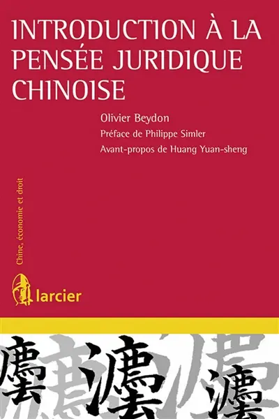 Introduction à la pensée juridique chinoise