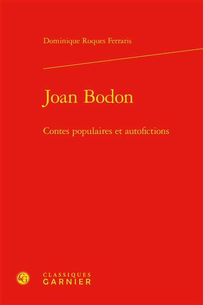 Joan Bodon : contes populaires et autofictions