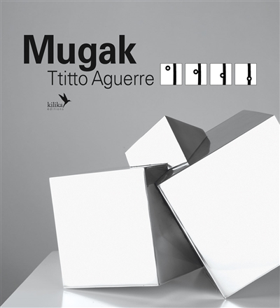 Mugak : Ttitto Aguerre : exposition, Saint-Pée-sur-Nivelle, Espace culturel Larreko, du 10 octobre au 2 novembre 2019