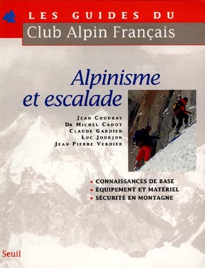 Alpinisme et escalade : premier niveau