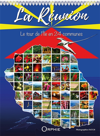 La Réunion : le tour de l'île en 24 communes