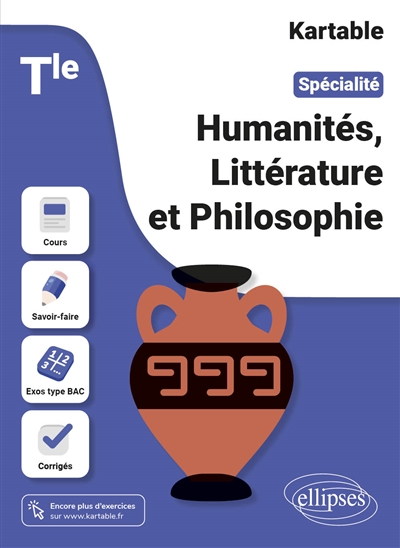 Spécialité humanités, littérature et philosophie terminale : cours, savoir-faire, exercices, corrigés