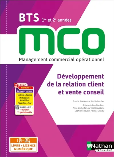 Développement de la relation client et vente conseil BTS MCO 1re et 2e années : management commercial opérationnel : livre + licence élève