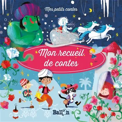 Mon recueil de contes. Vol. 3