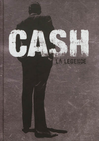 Johnny Cash : la légende