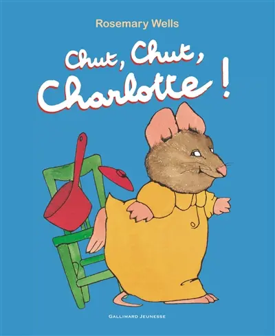 Chut, chut Charlotte !