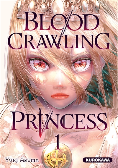 Blood-crawling princess. Vol. 1