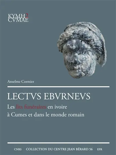 Lectus eburneus : les lits funéraires en ivoire à Cumes et dans le monde romain