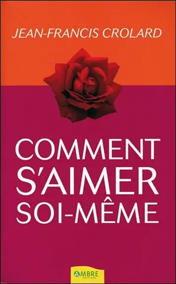 Comment s'aimer soi-même